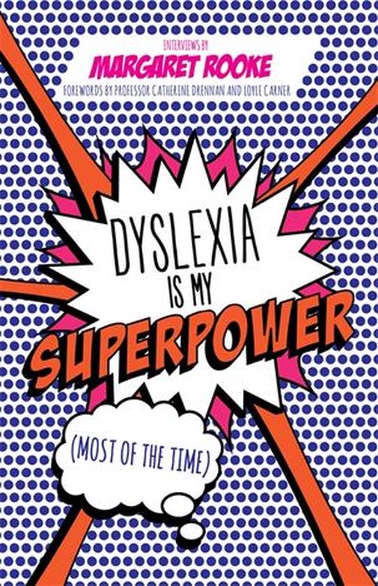 Dyslexia is My Superpower (Most of the Time) - cover