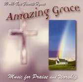 Amazing Grace: Music for Praise and Worship