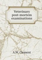 Veterinary Post-Mortem Examinations