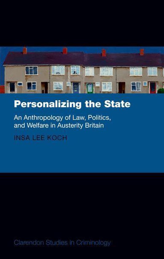 Clarendon Studies in Criminology - Personalizing the State - cover