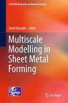 ESAFORM Bookseries on Material Forming - Multiscale Modelling in Sheet Metal Forming