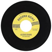 Alexis Evans - She Took Me Back/It's All Over Now (7" Vinyl Single)
