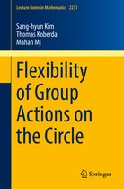 Lecture Notes in Mathematics 2231 - Flexibility of Group Actions on the Circle