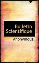 Bulletin Scientifique