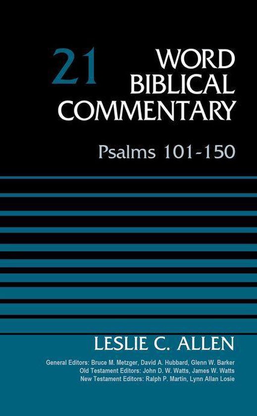 21e editie van de Woord Bijbelse Commentaar, Psalmen 101-150, door Leslie C. Allen.