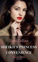 Bound to the Desert King 3 - Sheikh's Princess Of Convenience (Bound to the Desert King, Book 3) (Mills & Boon Modern)