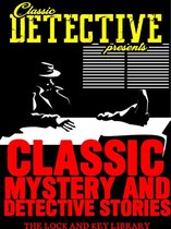Classic Detective Presents - Classic Mystery And Detective Stories