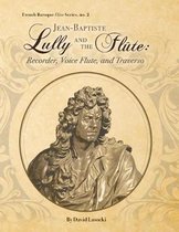 Jean-Baptiste Lully and the Flute