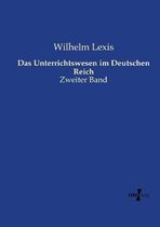 Das Unterrichtswesen im Deutschen Reich