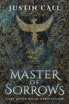 Master of Sorrows The Silent Gods Book 1