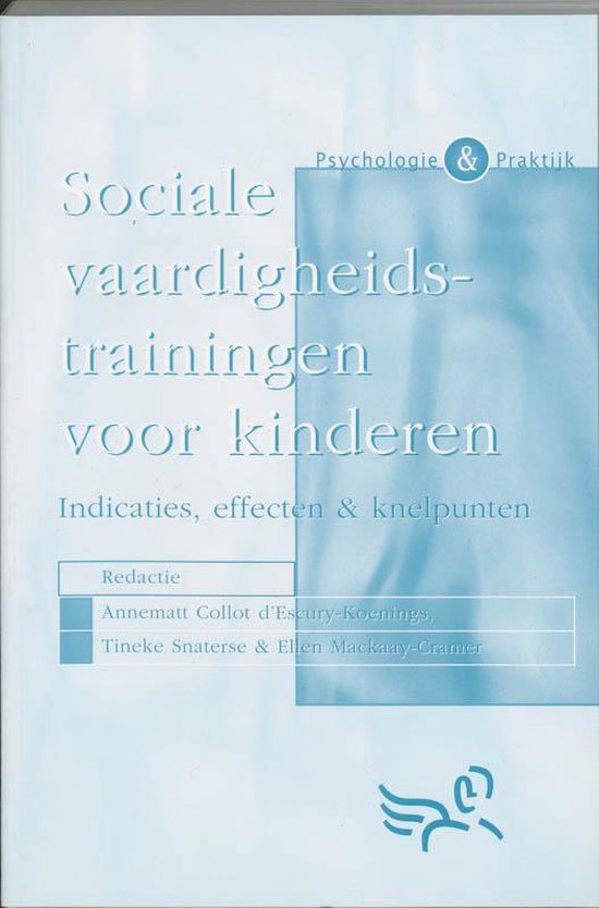 Psychologie & praktijk - Sociale vaardigheidstrainingen voor kinderen - A. Collot D'Escury-Koenigs | Respetofundacion.org