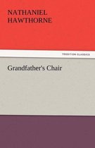 Grandfather's Chair