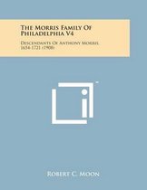 The Morris Family of Philadelphia V4