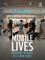 International Library of Sociology - Mobile Lives