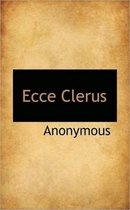 Ecce Clerus