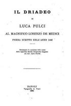 Il driadeo, al magnifico Lorenzo de Medici, poema scritto nell'anno 1446