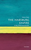 Very Short Introductions - The Habsburg Empire: A Very Short Introduction