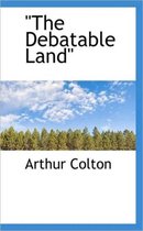 The Debatable Land