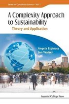 Complexity Approach To Sustainability, A