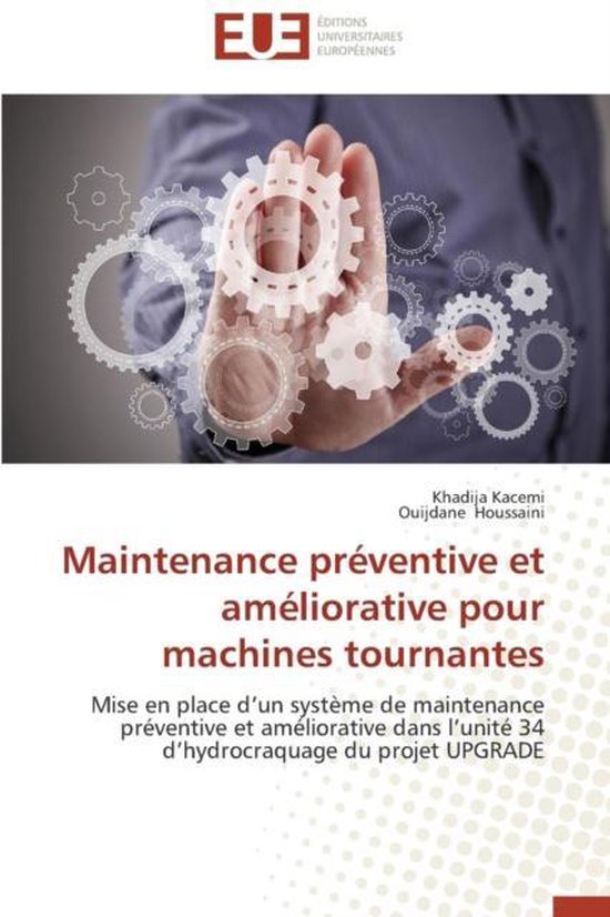 Omn.Univ.Europ.- Maintenance Pr�ventive Et Am�liorative Pour Machines Tournantes
