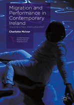 Contemporary Performance InterActions - Migration and Performance in Contemporary Ireland
