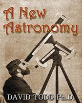 A New Astronomy (Illustrated)