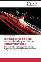 eSafety: Solución a las demandas de gestión de tráfico y movilidad