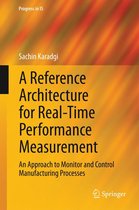 Progress in IS - A Reference Architecture for Real-Time Performance Measurement