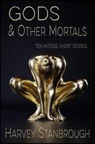 Short Story Collections - Gods & Other Mortals