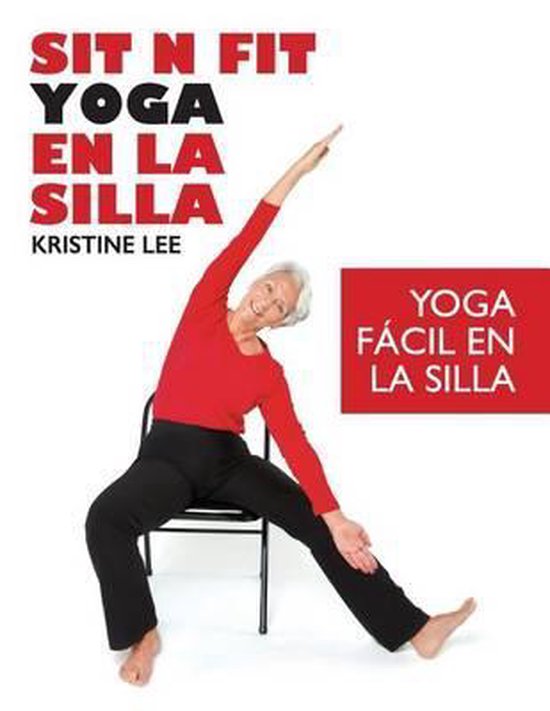 Sit N Fit Yoga En La Silla - cover