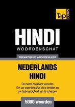 Thematische woordenschat Nederlands-Hindi - 5000 woorden