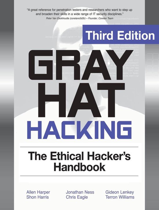 Gray Hat Hacking The Ethical Hackers Handbook 3/E - cover