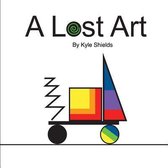 A Lost Art
