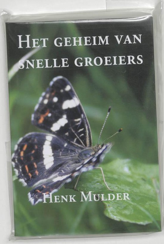 Cover van het boek 'Het geheim van snelle groeiers' van H. Mulder