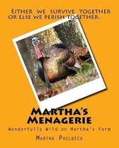 Martha's Menagerie