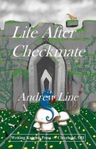 Life After Checkmate