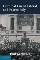 Studies in Legal History- Criminal Law in Liberal and Fascist Italy