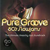 Pure Groove: 80's Slow Jams