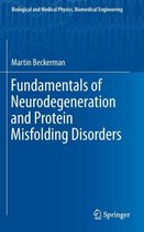 Fundamentals of Neurodegeneration and Protein Misfolding Disorders