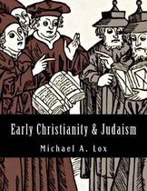 Early Christianity & Judaism