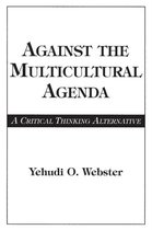 Against the Multicultural Agenda
