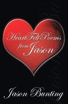 Heart Felt Poems from Jason
