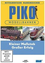 PIKO - Modellbahnen - Kleiner Maßstab - Großer Erfolg/DVD