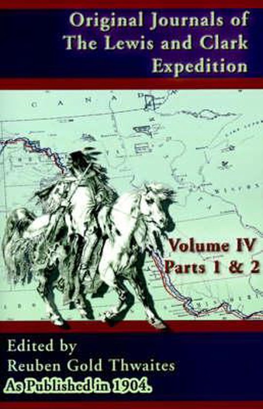 Original Journals of the Lewis and Clark Expedition