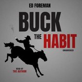 Buck the Habit Lib/E