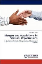 Mergers and Acquisitions in Pakistani Organizations