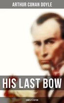 His Last Bow (Complete Edition)