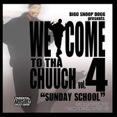 Welcome To Tha Chuuch 4
