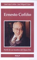 Biografías y Testimonios - Ernesto Cofiño