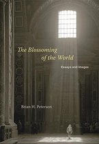 The Blossoming of the World